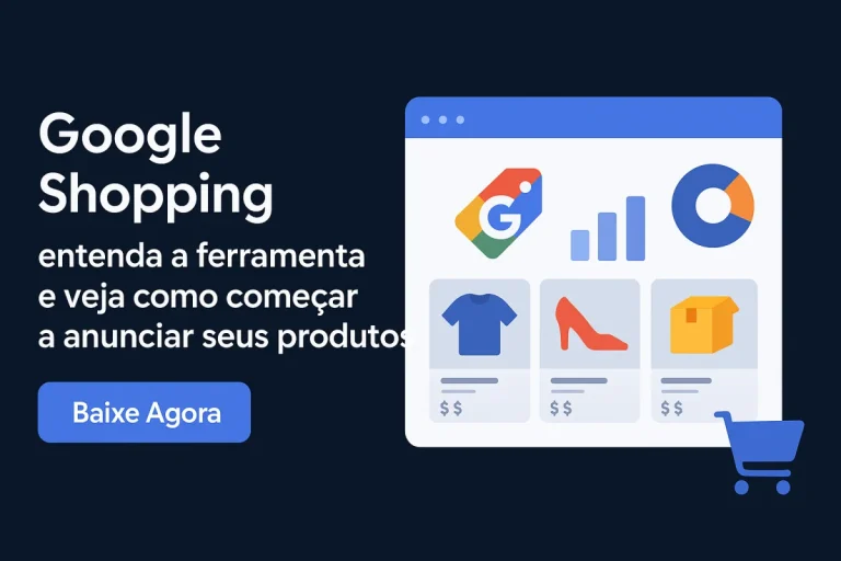 Google Shopping: entenda a ferramenta e veja como começar a anunciar seus produtos