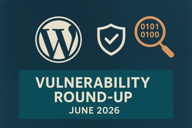 Boletim de Segurança: as vulnerabilidades WordPress corrigidas em junho de 2026